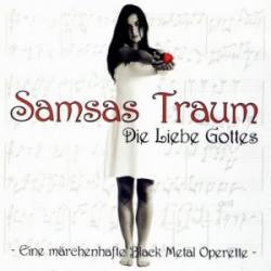 Samsas Traum : Die Liebe Gottes - Eine Märchenhafte Black Metal Operette